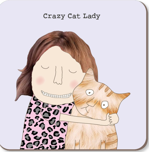 Crazy Cat Lady Coaster