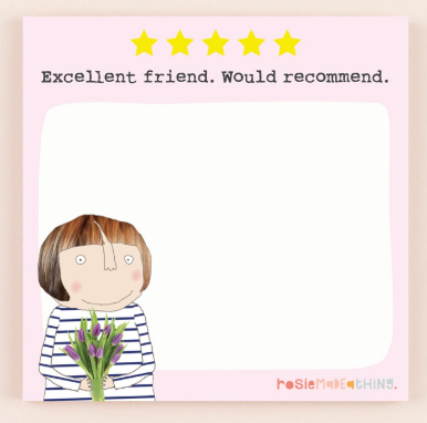 Excellent Friend. Would Recommend Sticky Jot Pad