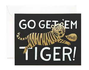 Go get’em Tiger